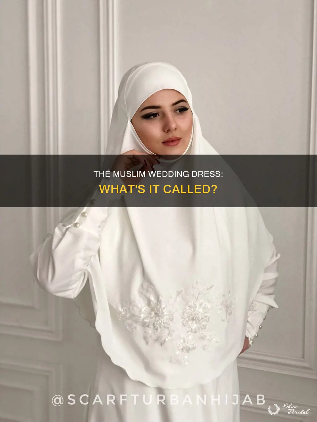 what is a muslim wedding dress called