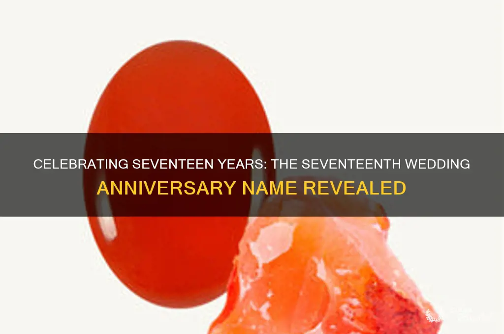 what is a seventeenth wedding anniversary called