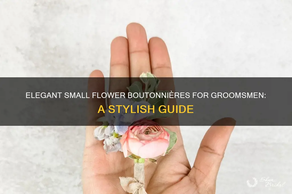 what is a small flower for groomsmen wear