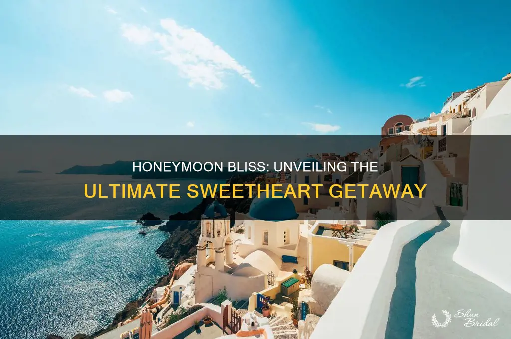 what is a sweetheart honeymoon