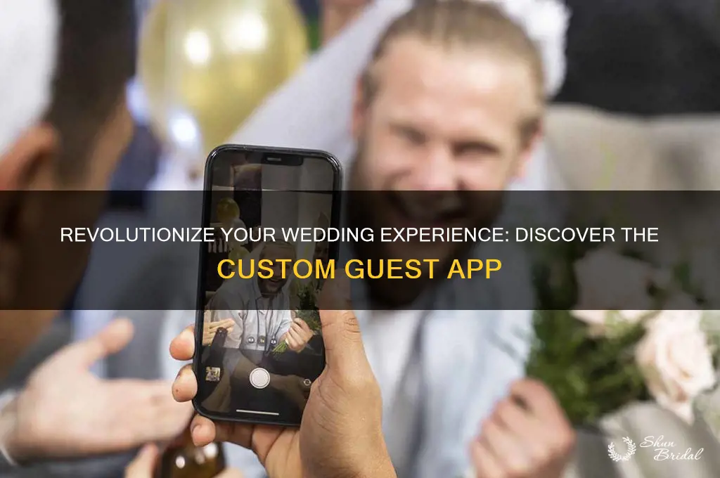 what is a wedding custom guest app
