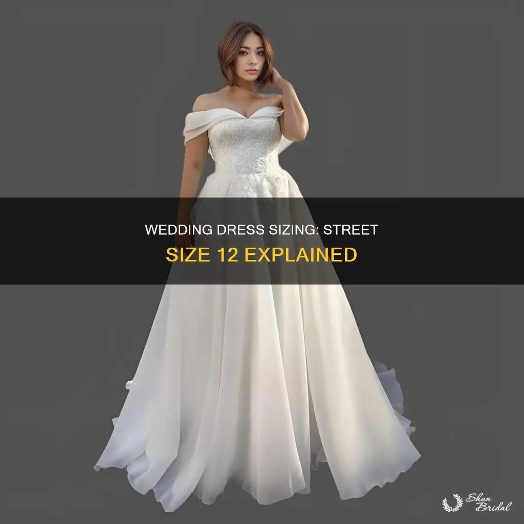 what is a wedding dress size 12 in street size