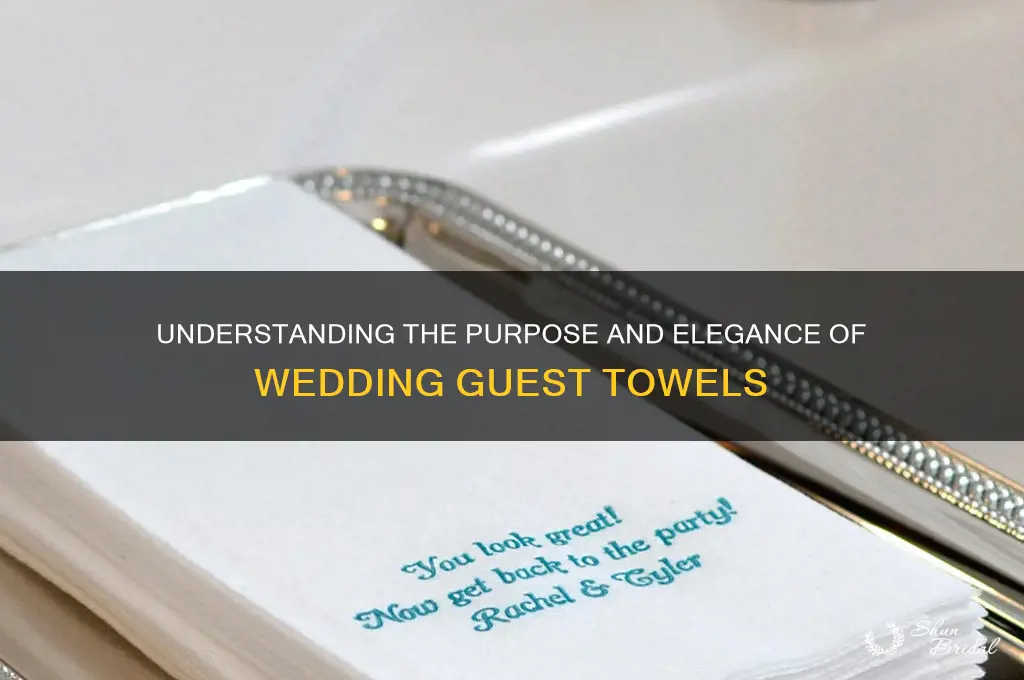 what is a wedding guest towel