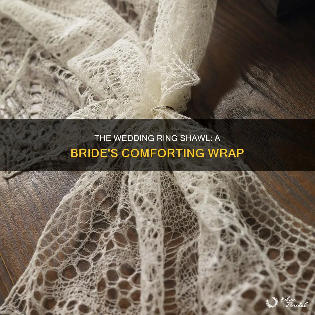 what is a wedding ring shawl
