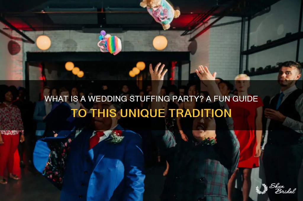 what is a wedding stuffing party