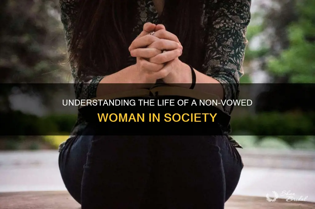 what is a woman who has not taken religious vows