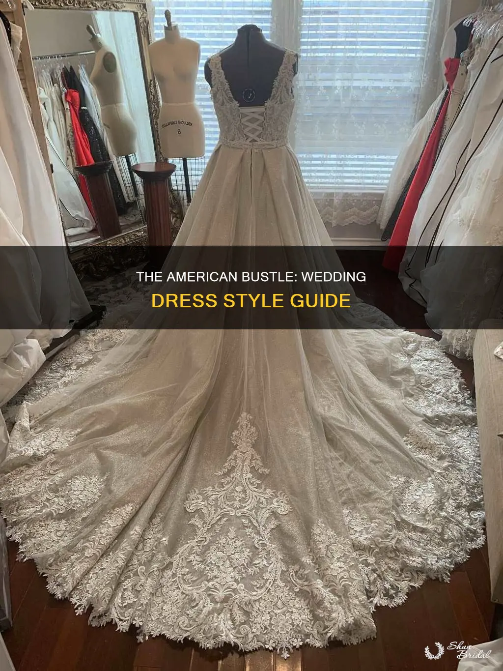 what is an american bustle on a wedding dress