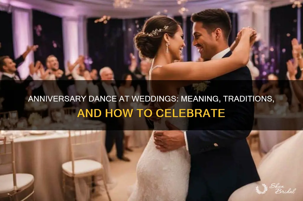 what is an anniversary dance at a wedding