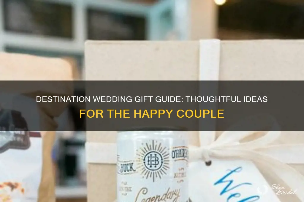 what is an appropriate gift for a destination wedding