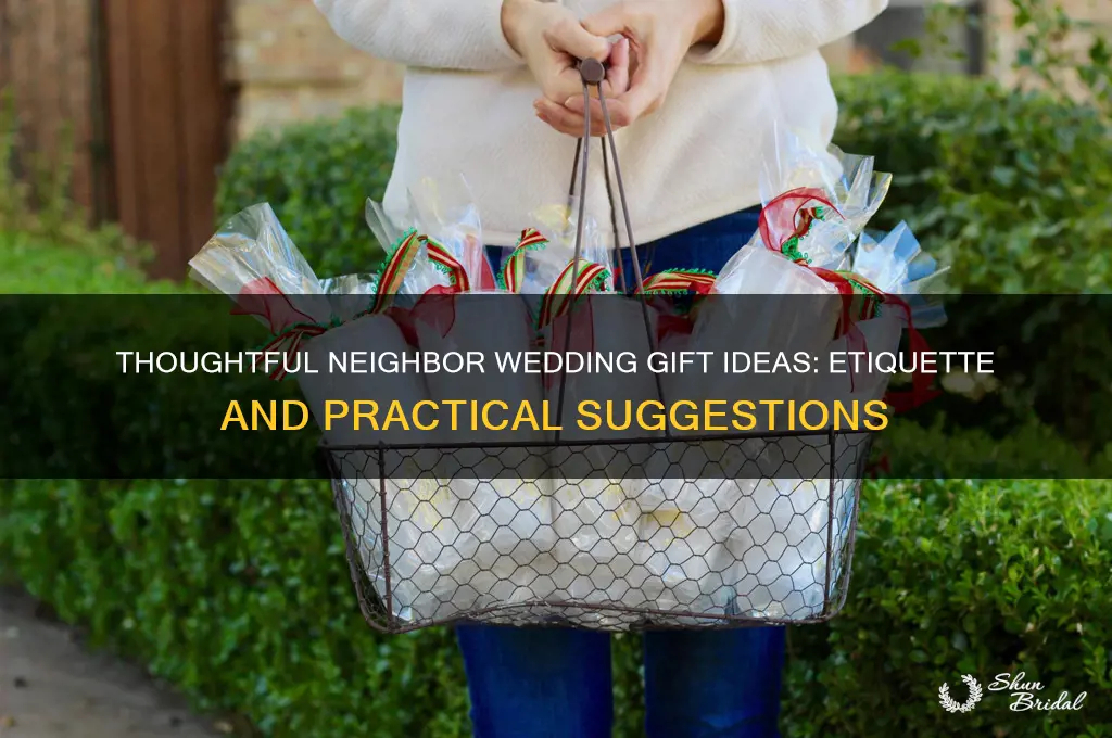 what is an appropriate wedding gift for a neighbor