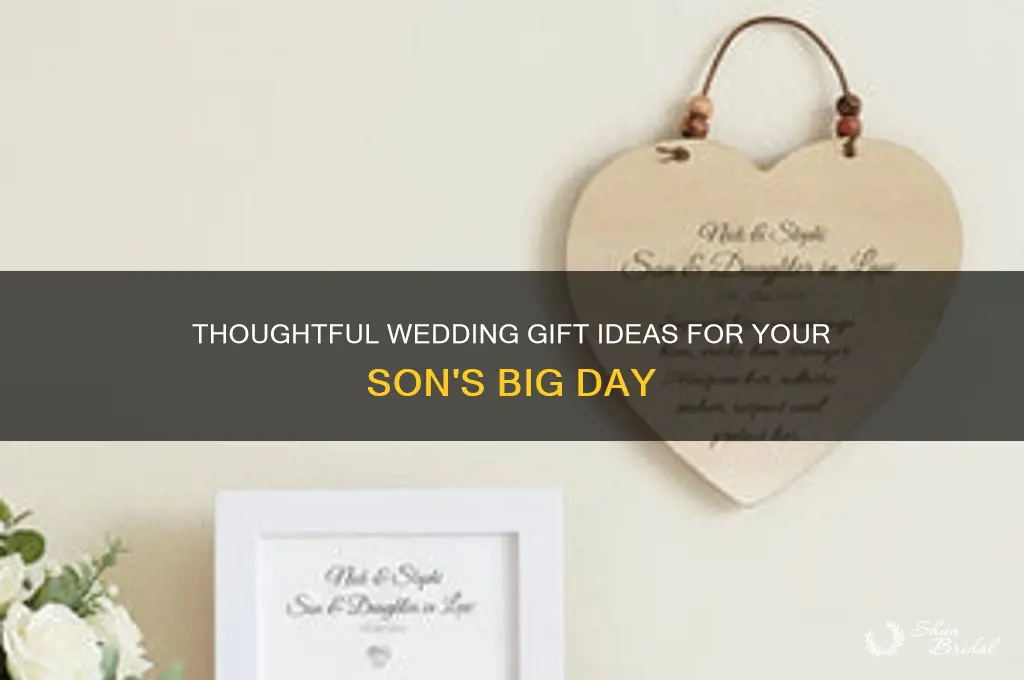what is an appropriate wedding gift for a son