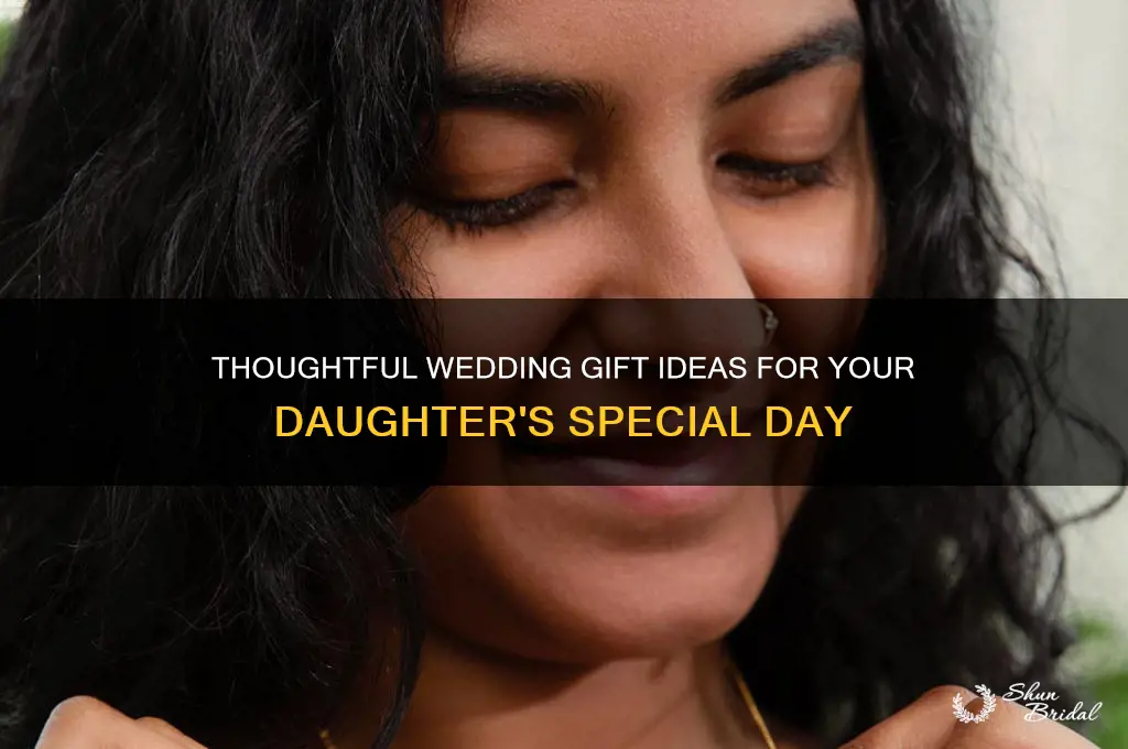 what is an appropriate wedding gift for your daughter