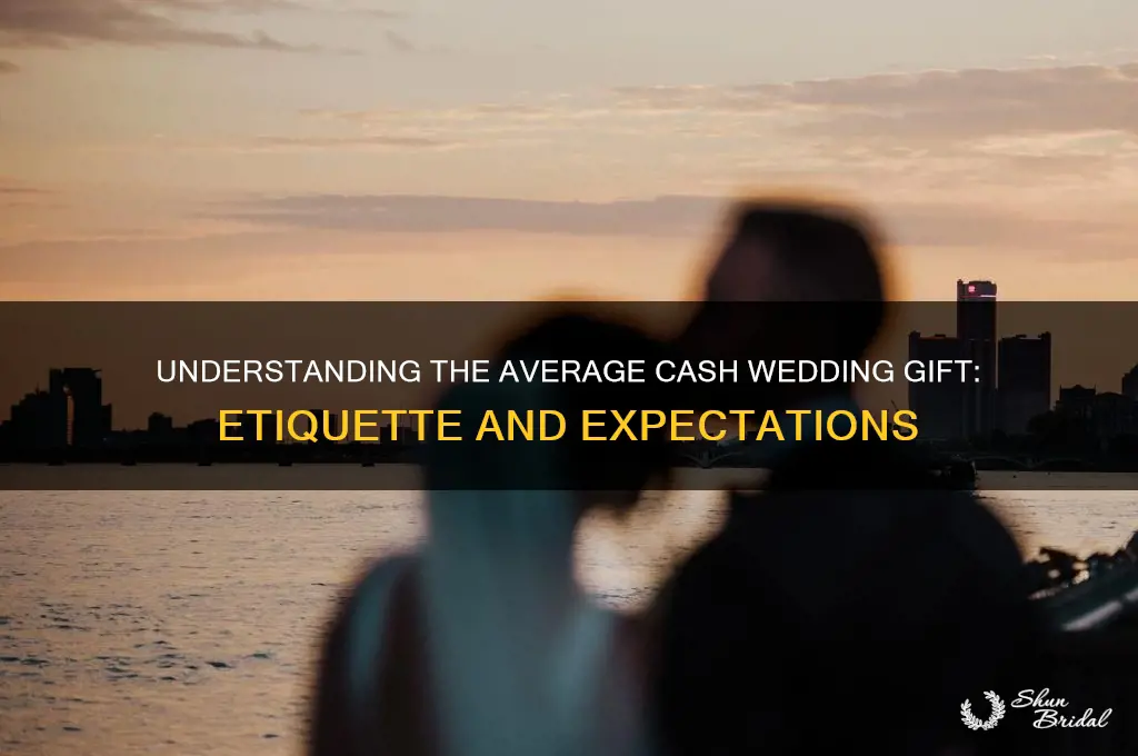 what is average cash wedding gift