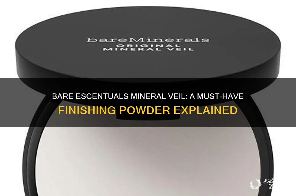 what is bare escentuals mineral veil