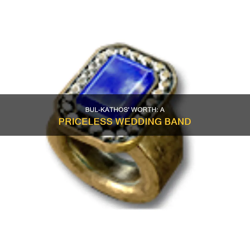 what is bul-kathos wedding band worth d2