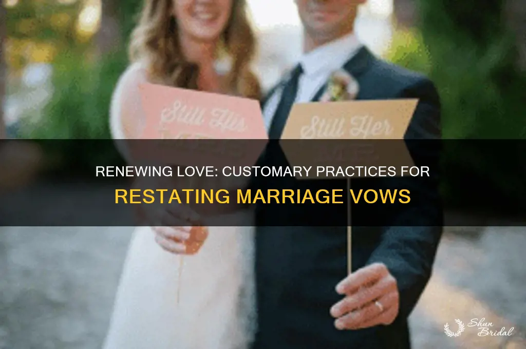 what is customary when restating mairrage vows