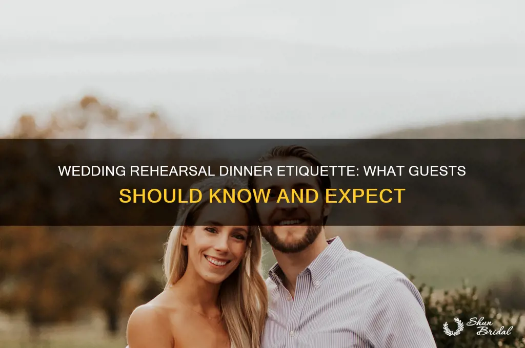 what is expected at a wedding rehearsal dinner as guest