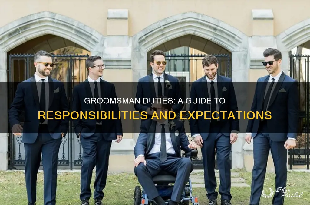 what is expected of a groomsman