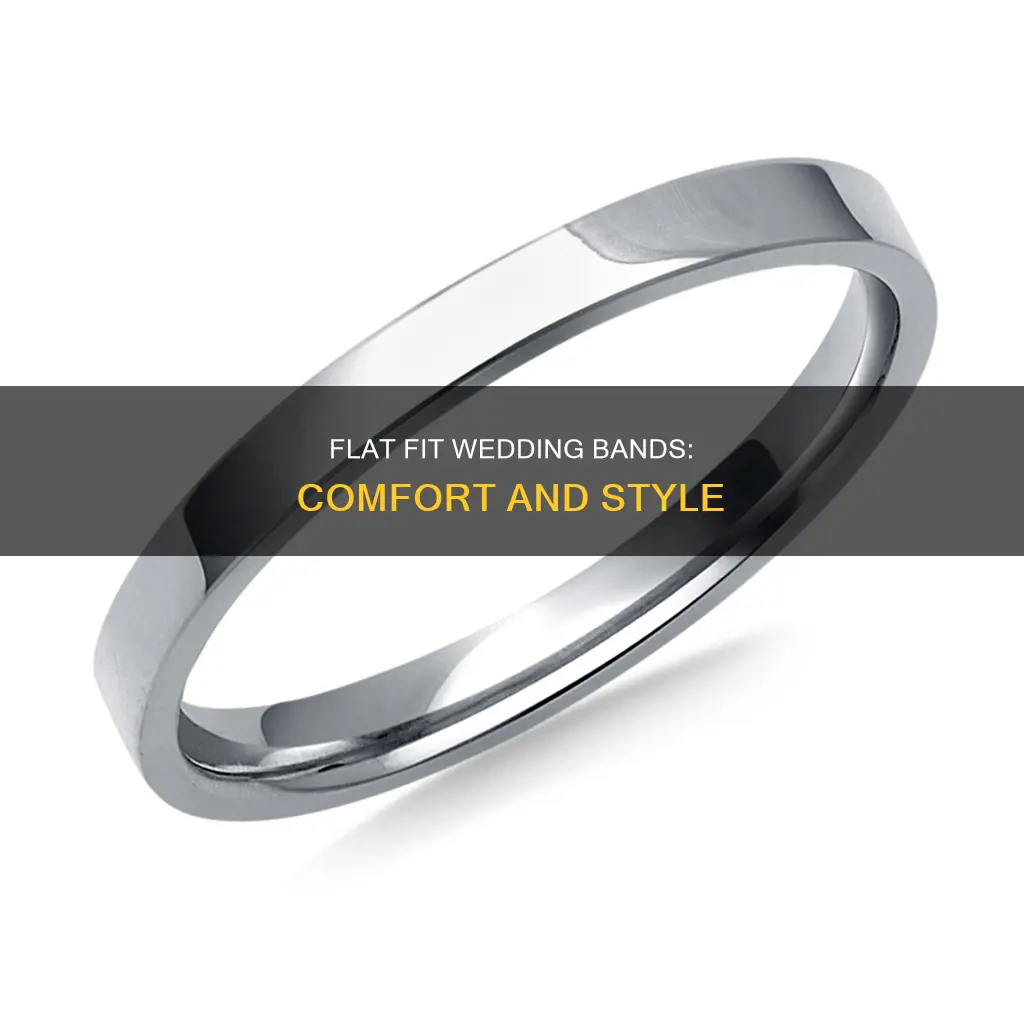 what is flat fit wedding band