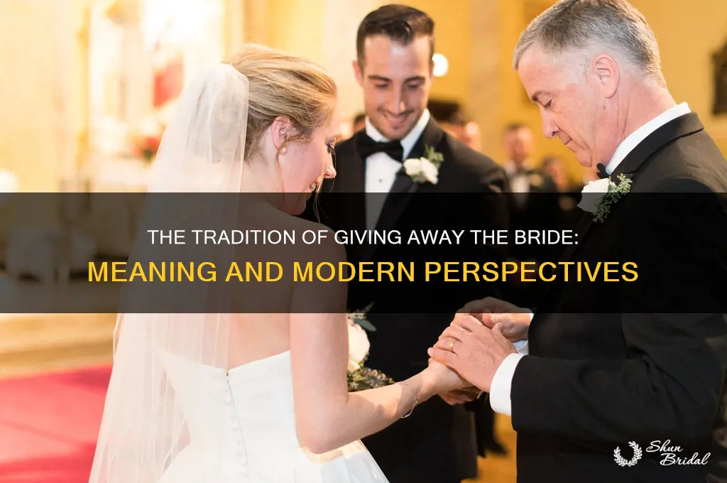 what is giving away the bride in a wedding ceremony