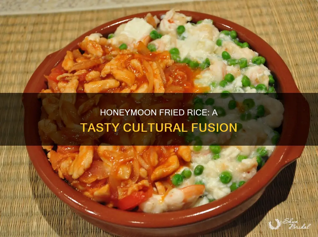 what is honeymoon fried rice