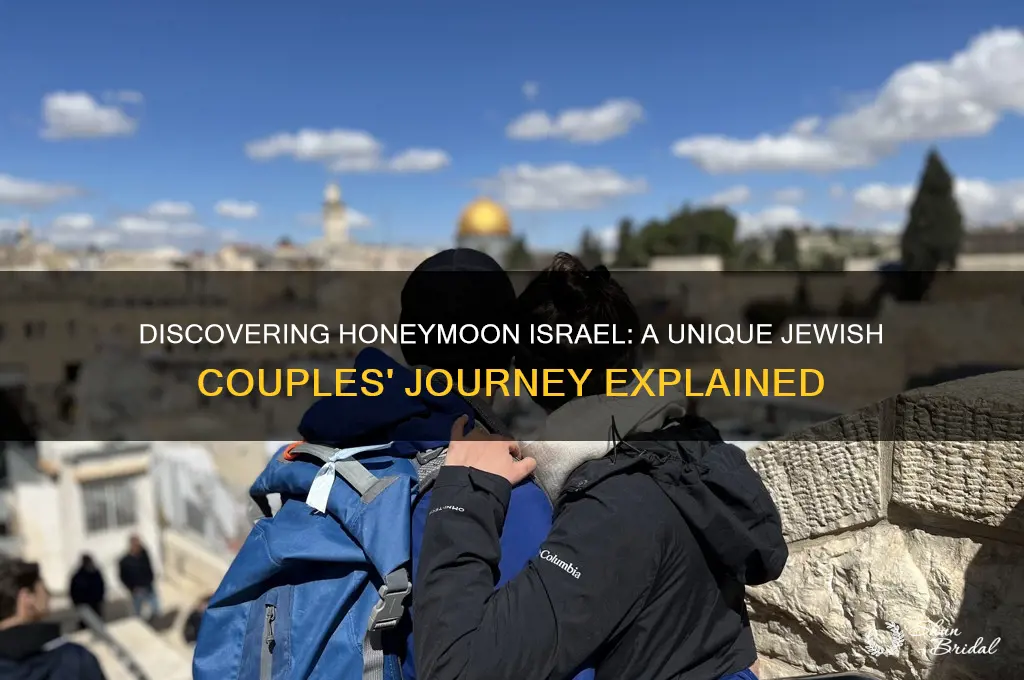 what is honeymoon israel