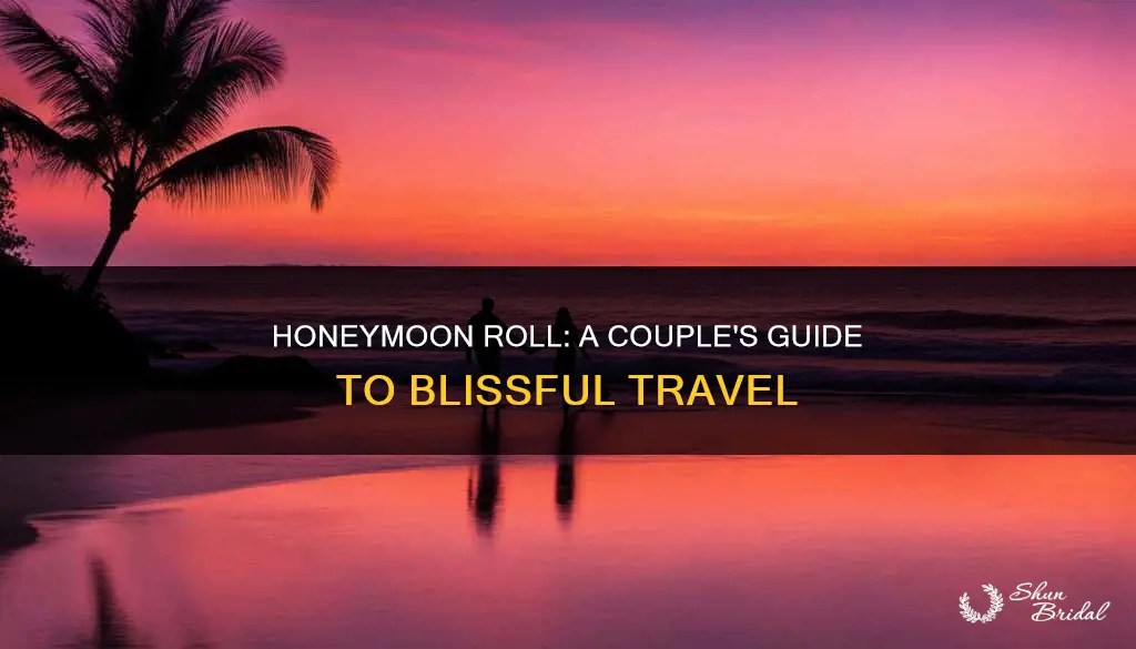 what is honeymoon roll