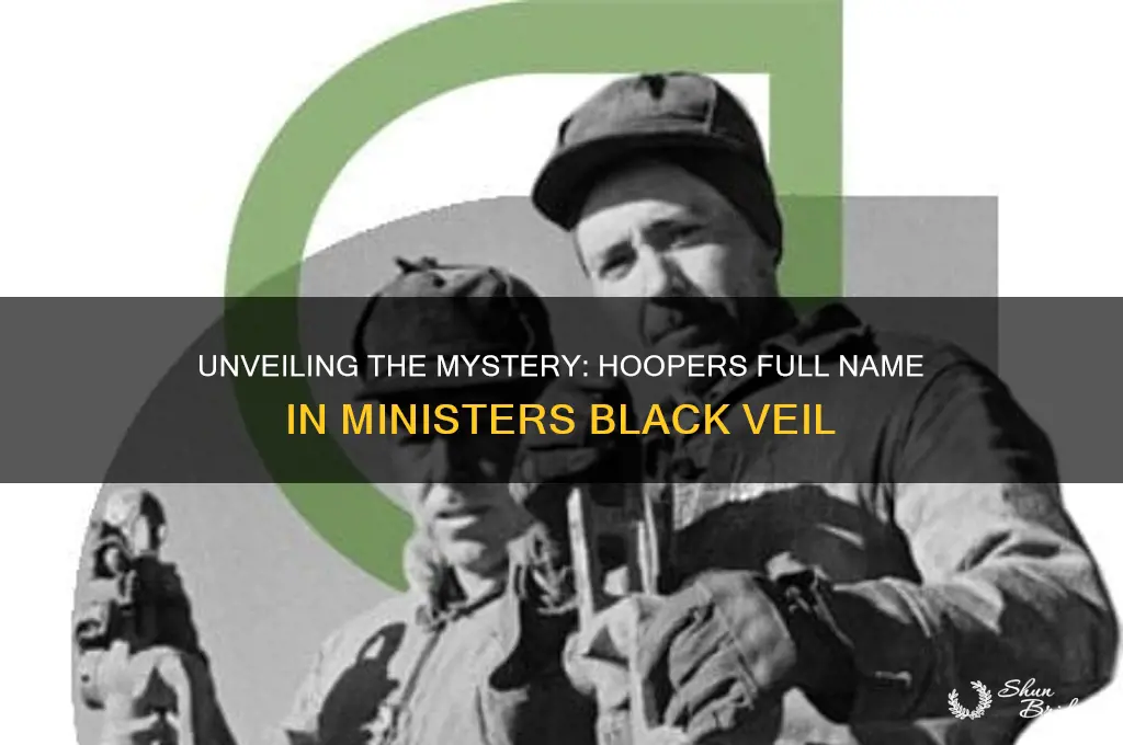 what is hoopers full name in ministers black veil