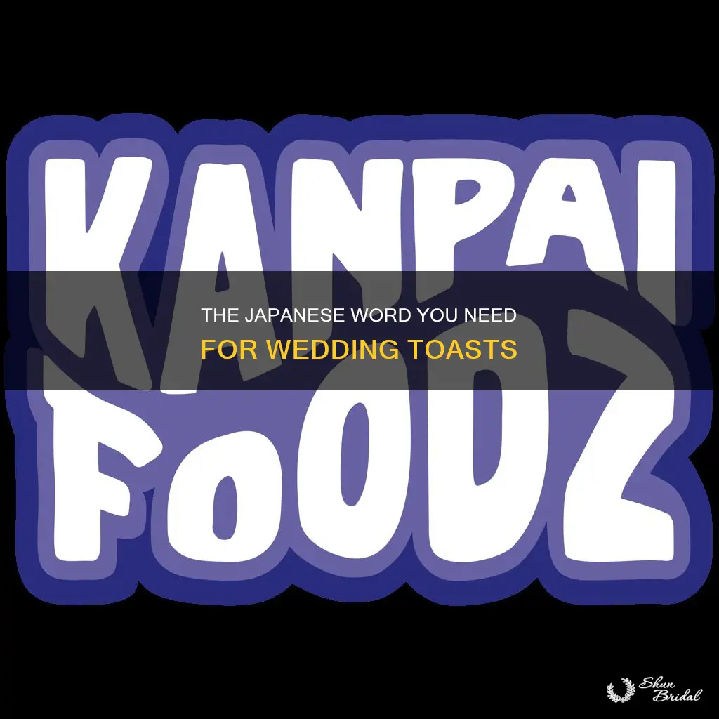 what is jaapanes word used when toasting at a wedding