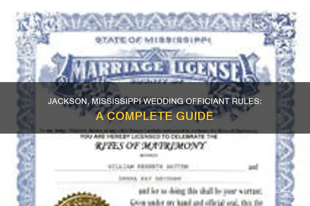 what is jackson mississippi rules for officiating a wedding