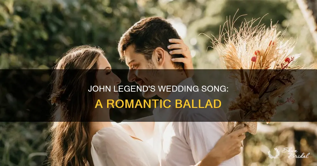 what is john legends wedding song