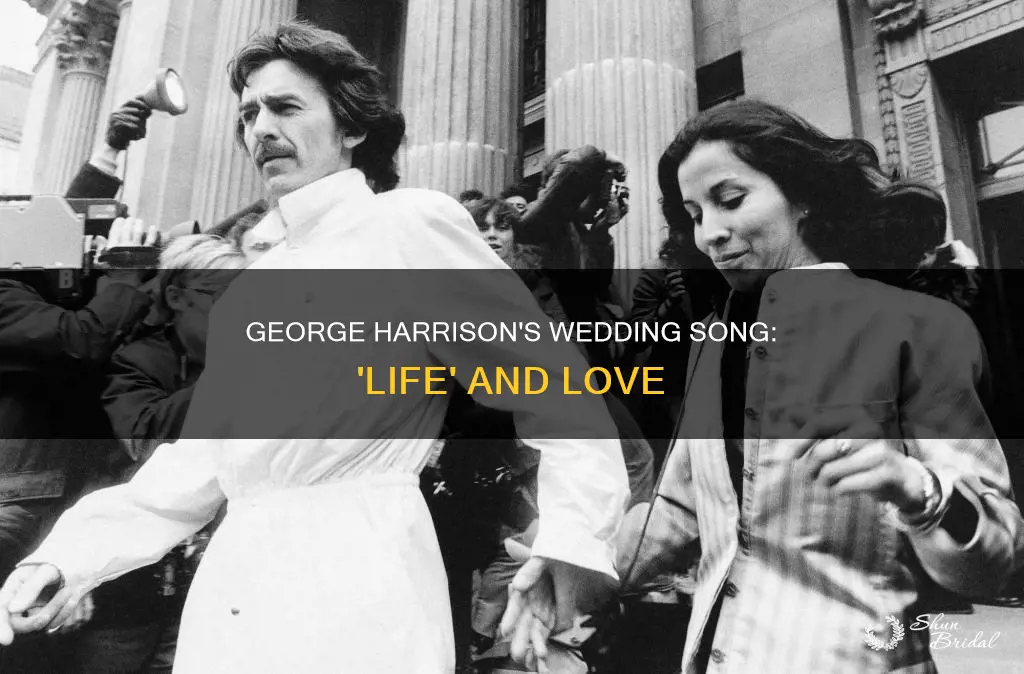 what is life george harrison wedding song