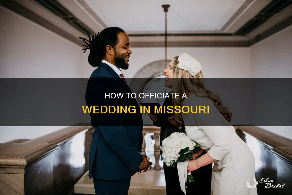 what is needed to officiate a wedding in Missouri