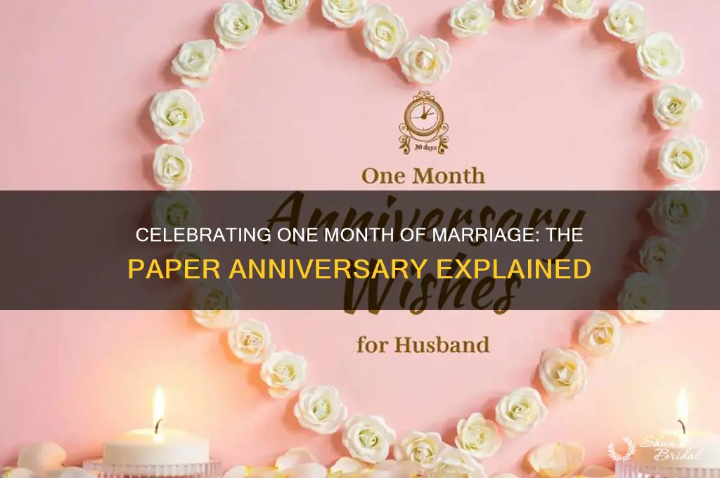what is one month wedding anniversary called