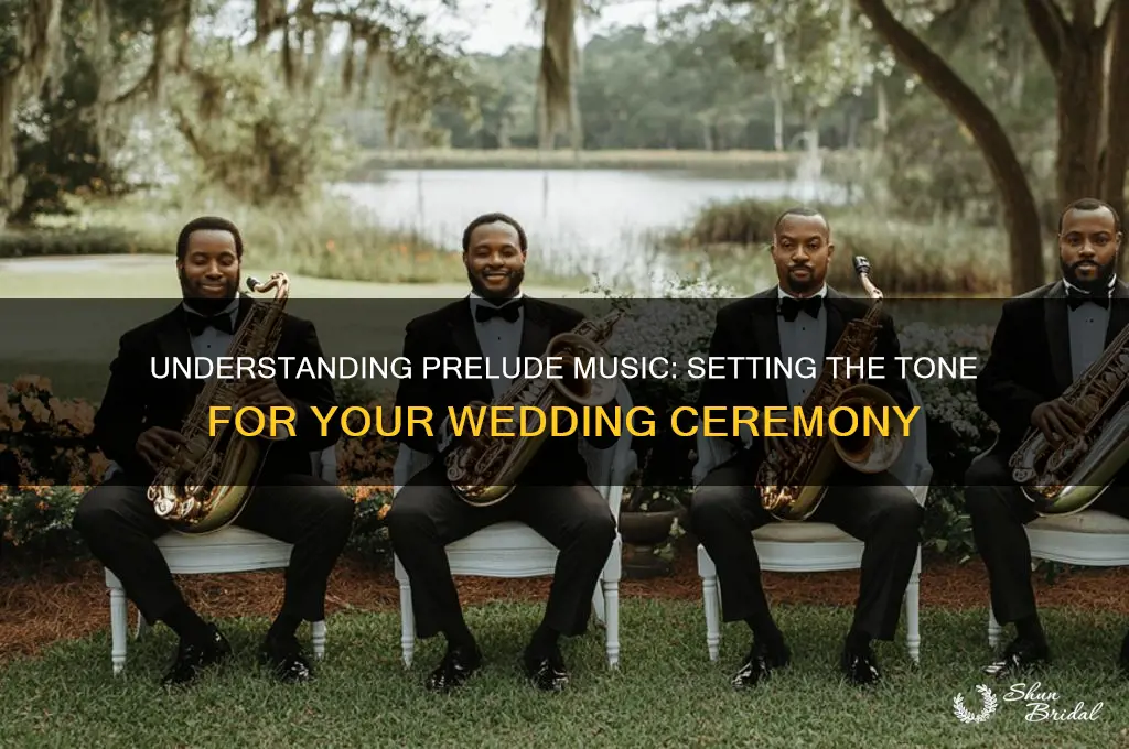 what is prelude music at a wedding ceremony
