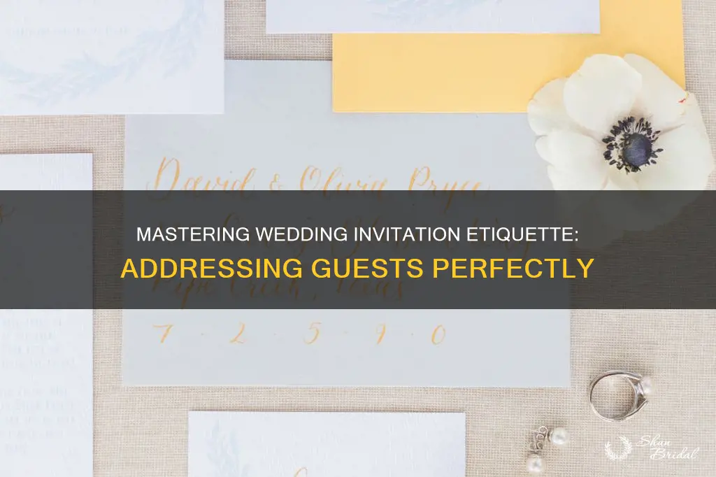 what is proper etiquette for addressing wedding invitations