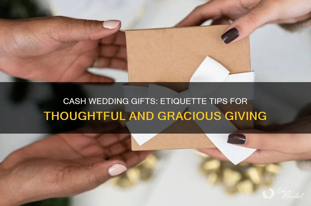what is proper etiquette for cash wedding gifts