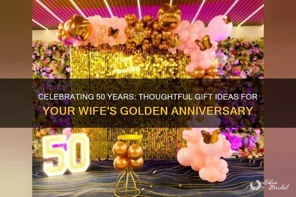 what is proper gift for wife on 50th wedding anniversary