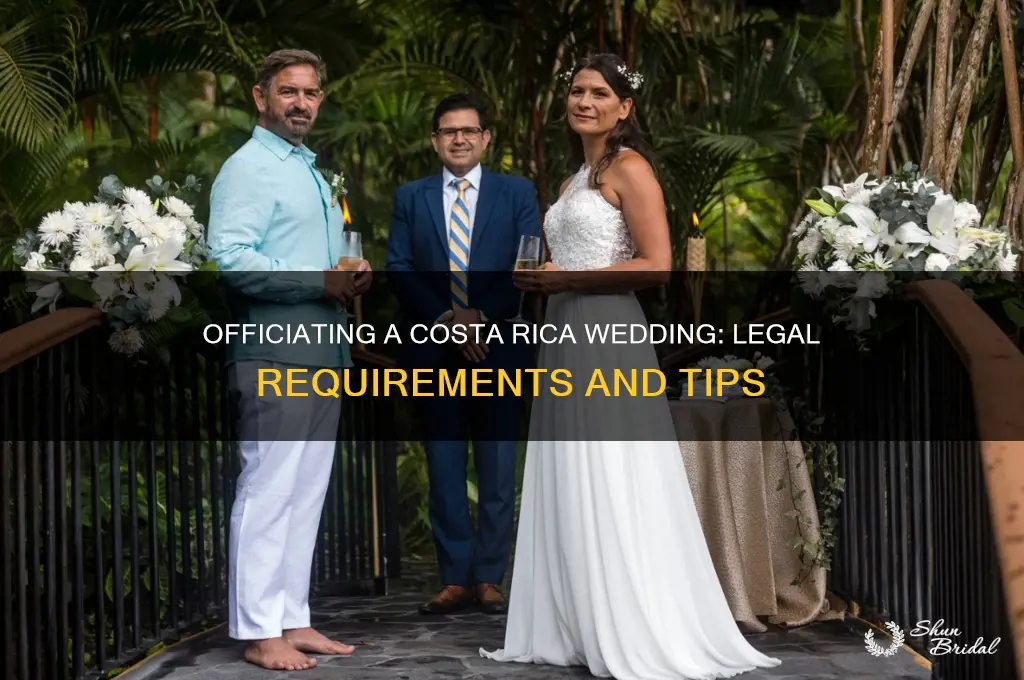 what is required to officiate a wedding in costa rica