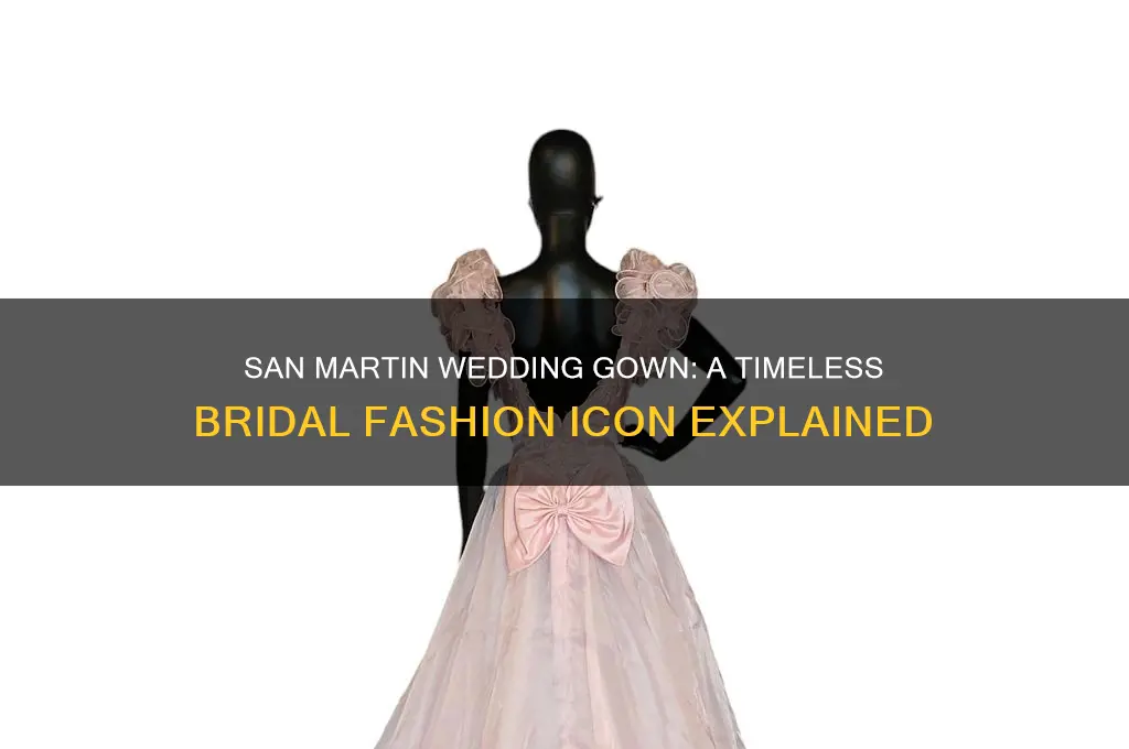 what is san martin wedding gown