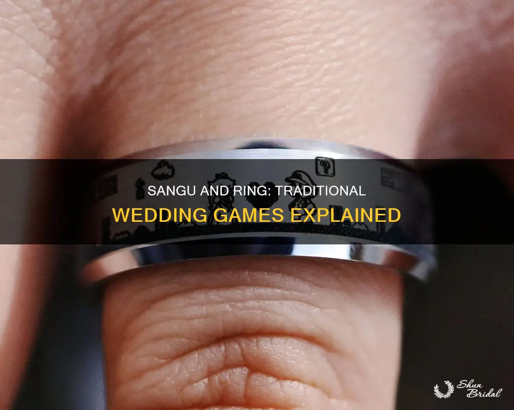 what is sangu and ring in wedding games