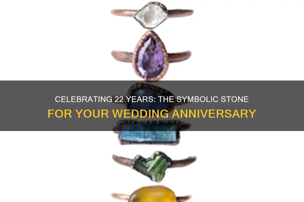 what is teh stone fir 22nd wedding anniversary