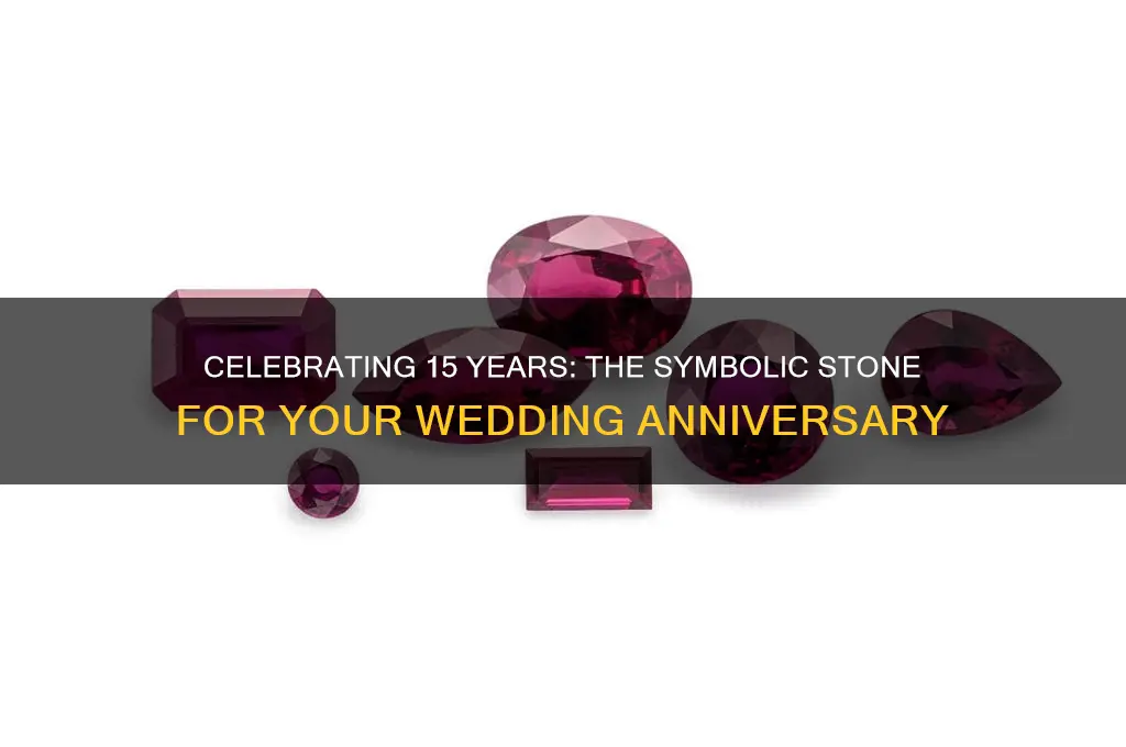 what is the 15th wedding anniversary stone