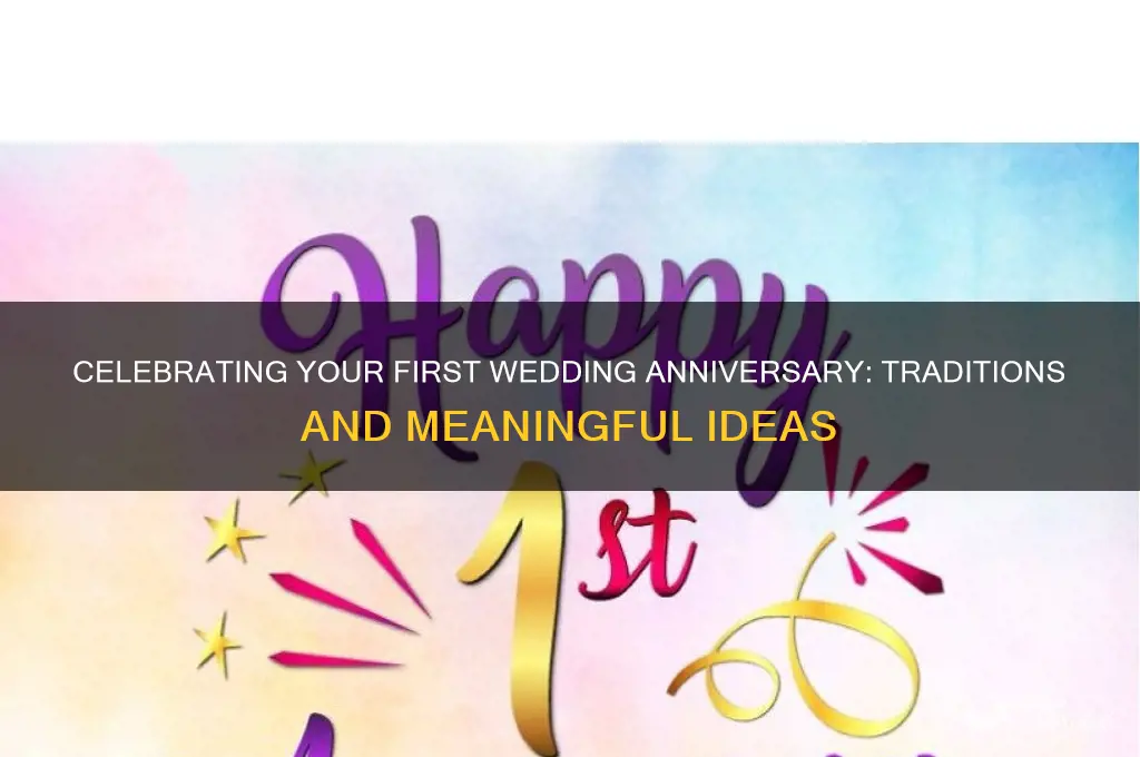 what is the 1st wedding anniversary