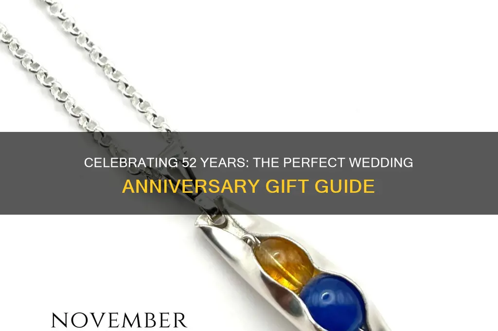 what is the 52 wedding anniversary gift