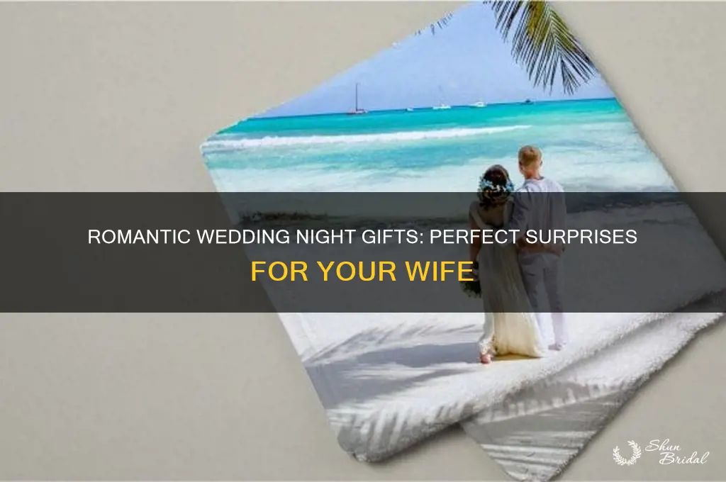 what is the best gift for wife on wedding night