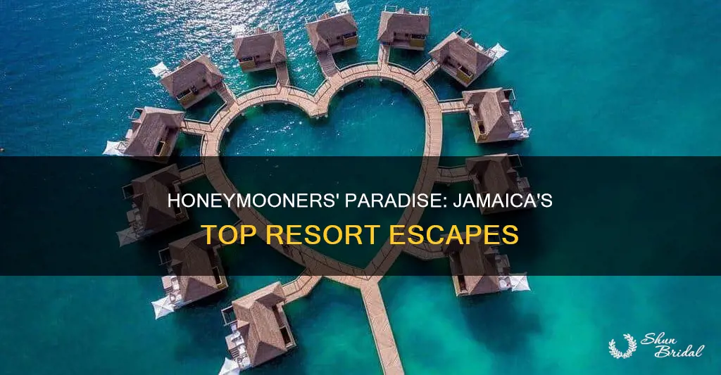 what is the best honeymoon resort in jamaica