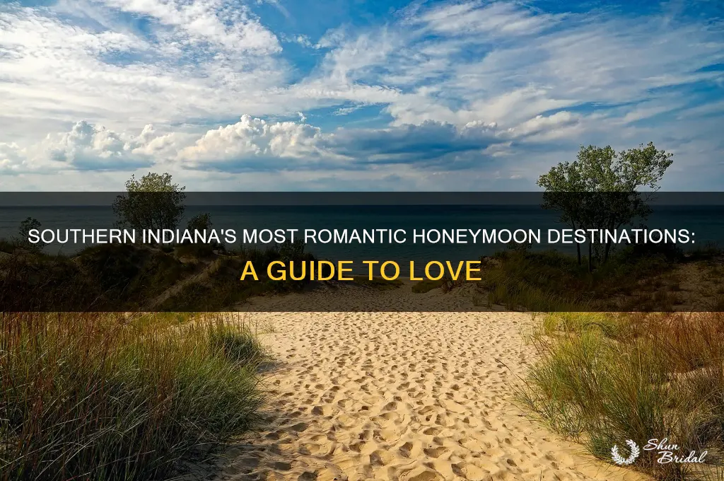 what is the best place to honeymoon in southern indiana