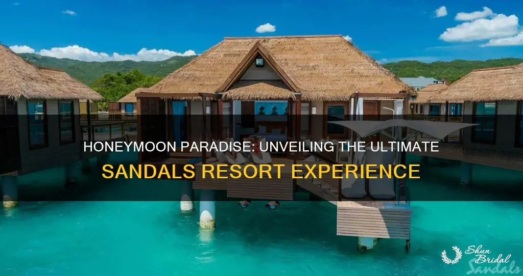 what is the best sandals resort for honeymoon