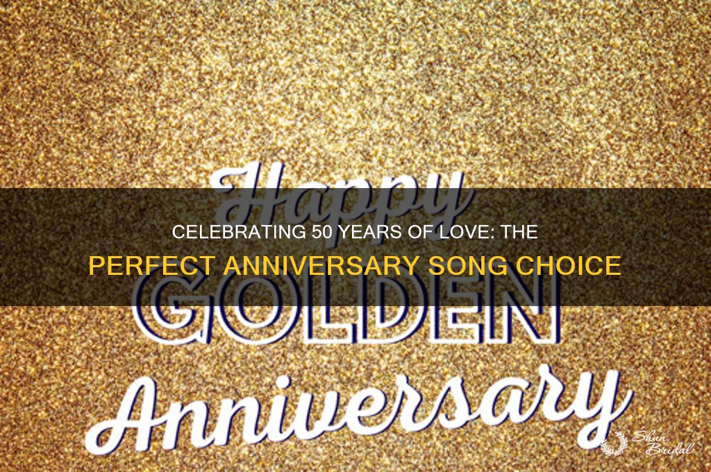 what is the best song for 50th wedding anniversary